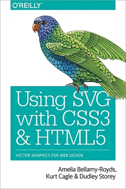 Using SVG with CSS3 and HTML5: Vector Graphics for Web Design