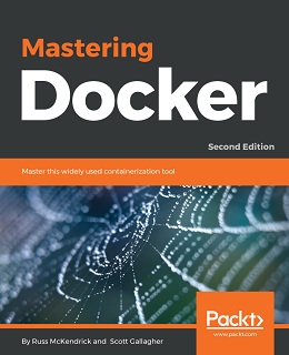Mastering Docker, 2nd Edition