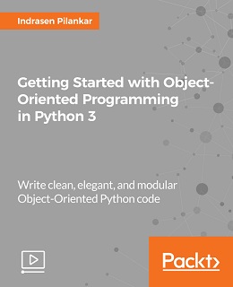 Getting Started with Object-Oriented Programming in Python 3 [Video]