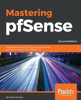 Mastering pfSense – Second Edition