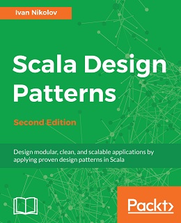 Scala Design Patterns – Second Edition
