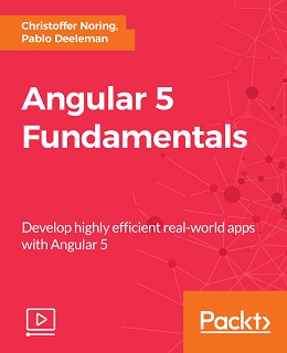 Angular 5 Fundamentals [Video]