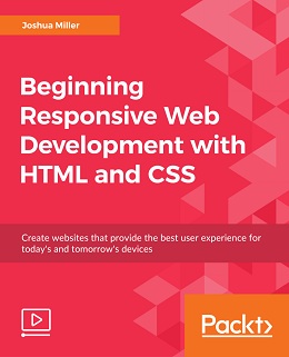Beginning Responsive Web Development with HTML and CSS [eLearning]