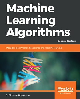Machine Learning Algorithms, 2nd Edition