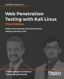 Web Penetration Testing with Kali Linux, 3rd Edition