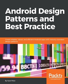 Android Design Patterns and Best Practice