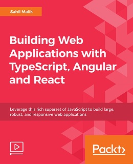 Building Web Applications with TypeScript, Angular and React [eLearning]