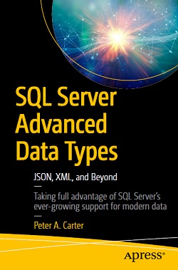 SQL Server Advanced Data Types: JSON, XML, and Beyond