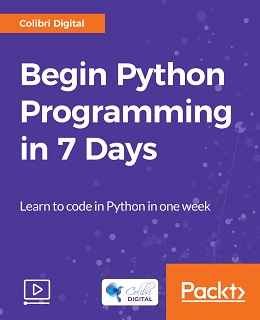 Begin Python Programming in 7 Days