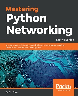 Mastering Python Networking – Second Edition