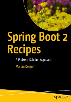 Spring Boot 2 Recipes