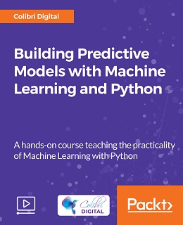 Building Predictive Models with Machine Learning and Python
