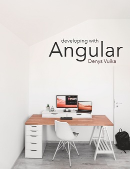 Developing with Angular