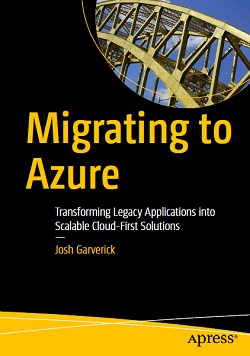 Migrating to Azure: Transforming Legacy Applications into Scalable Cloud-First Solutions