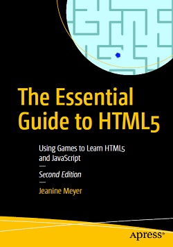 The Essential Guide to HTML5, 2nd Edition