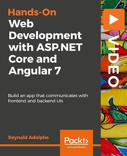 Hands-On Web Development with ASP.NET Core and Angular 7