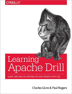 Learning Apache Drill