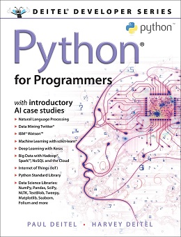 Python for Programmers: with Big Data and Artificial Intelligence Case Studies