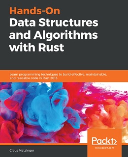 Hands-On Data Structures and Algorithms with Rust