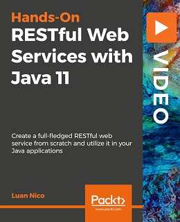 Hands-On RESTful Web Services with Java 11