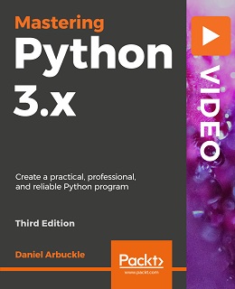 Mastering Python 3.x [Video]