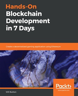 Hands-On Blockchain Development in 7 Days