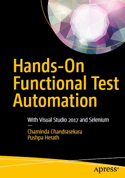 Hands-On Functional Test Automation: With Visual Studio 2017 and Selenium