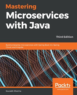 Mastering Microservices with Java, 3rd Edition