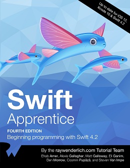 Swift Apprentice: Beginning programming with Swift 4.2, 4th Edition