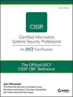 The Official (ISC)2 Guide to the CISSP CBK Reference, 5th Edition