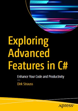 Exploring Advanced Features in C#: Enhance Your Code and Productivity