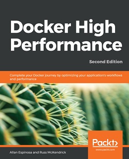 Docker High Performance, 2nd Edition