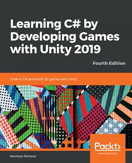 Learning C# by Developing Games with Unity 2019