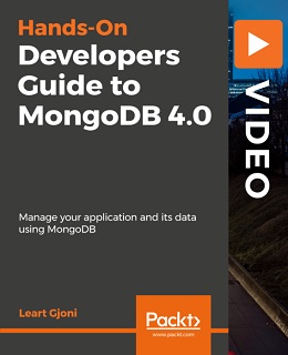 Hands-On Developers Guide to MongoDB 4.0