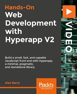 Hands-On Web Development with Hyperapp V2