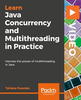 Java Concurrency and Multithreading in Practice
