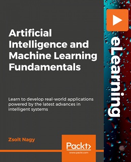 Artificial Intelligence and Machine Learning Fundamentals [eLearning]