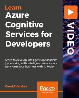 Azure Cognitive Services for Developers [Video]