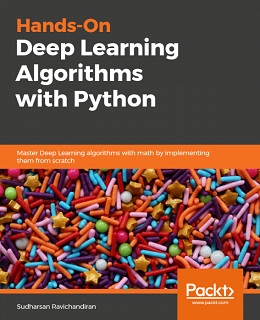 Hands-On Deep Learning Algorithms with Python