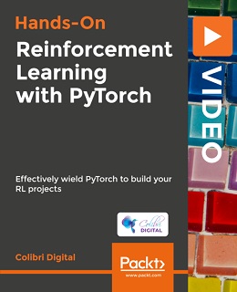 Hands-on Reinforcement Learning with PyTorch [Video]