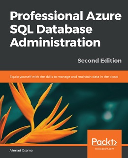 Professional Azure SQL Database Administration, 2nd Edition