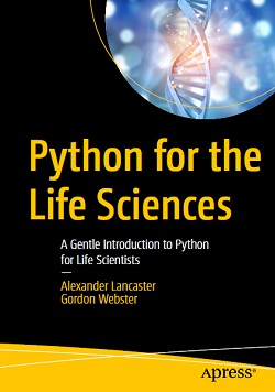 Python for the Life Sciences: A Gentle Introduction to Python for Life Scientists