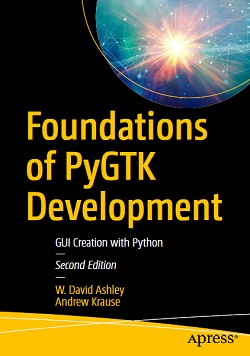 Foundations of PyGTK Development, 2nd Edition
