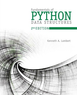 Fundamentals of Python: Data Structures, 2nd Edition