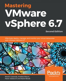 Mastering VMware vSphere 6.7, 2nd Edition