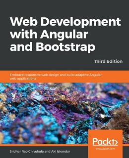 Web Development with Angular and Bootstrap, 3rd Edition