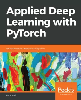 Applied Deep Learning with PyTorch