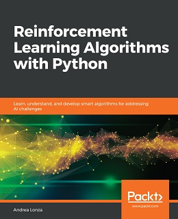 Reinforcement Learning Algorithms with Python