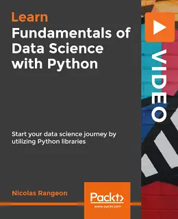 Fundamentals of Data Science with Python [Video]