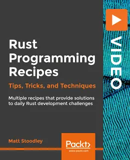 Rust Programming Recipes [Video]